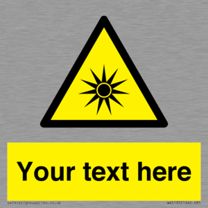 Custom Optical Radiation Sign